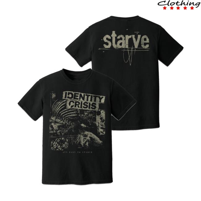 Identity Crisis Store Merch Starve Ep T-Shirt 5 Identity Crisis Store Merch Starve Ep T-Shirt