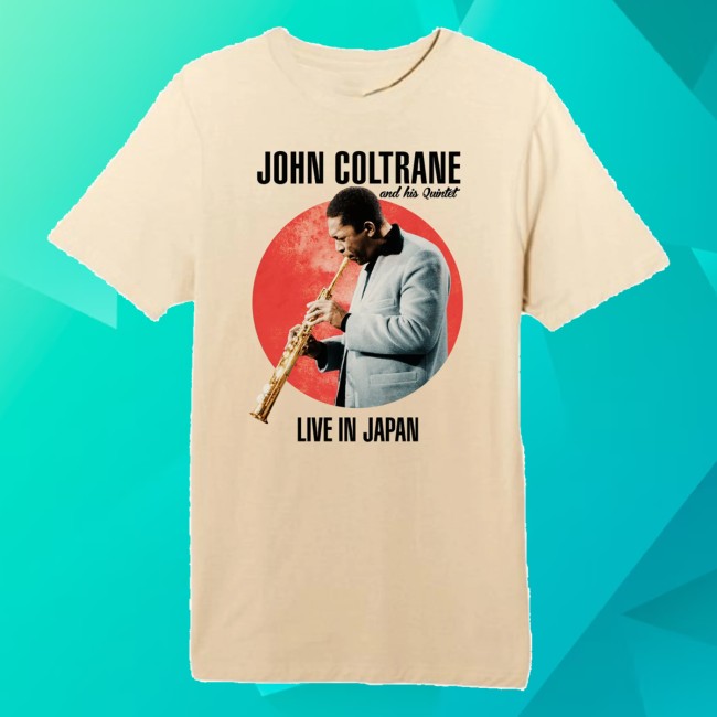 John Coltrane Merch Store Live In Japan 1966 T-Shirt 3 John Coltrane Merch Store Live In Japan 1966 T-Shirt