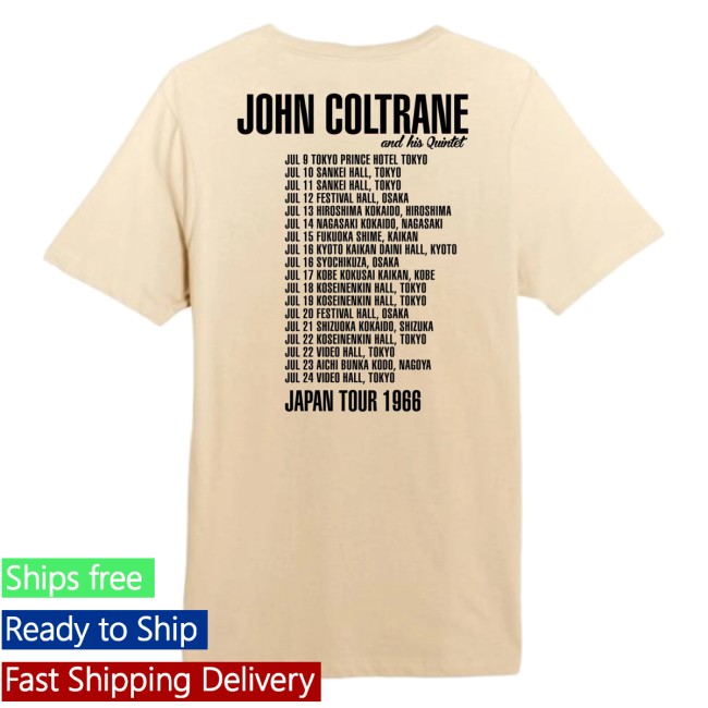 John Coltrane Merch Store Live In Japan 1966 T-Shirt 4 John Coltrane Merch Store Live In Japan 1966 T-Shirt