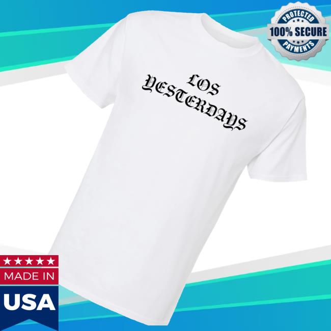 Los Yesterdays Store Merch Los Yesterdays Old English 3 Los Yesterdays Store Merch Los Yesterdays Old English