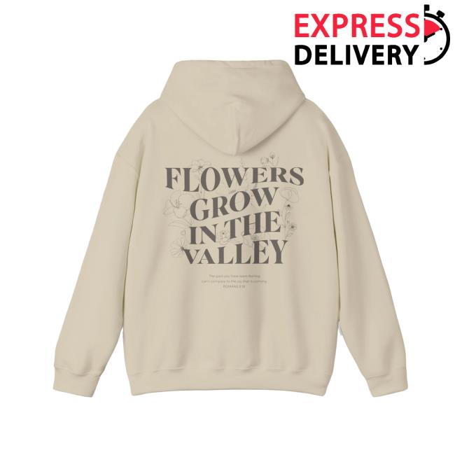 Samantha Ebert Store Merch Flowers Grow In The Valley Hoodie 4 Samantha Ebert Store Merch Flowers Grow In The Valley Hoodie