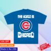 Smashing Pumpkins Merch Store Sp X Chicago Cubs The World Is Chicago Tee