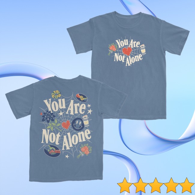 The Lost Bros Merch Store You Are Not Alone Tee 5 The Lost Bros Merch Store You Are Not Alone Tee