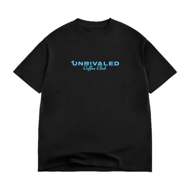 Unrivaled Basketball Merch Store Unrivaled Coffee Club T-Shirt -Black 3 Unrivaled Basketball Merch Store Unrivaled Coffee Club T-Shirt -Black